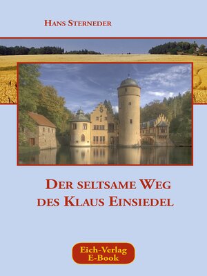cover image of Der seltsame Weg des Klaus Einsiedel